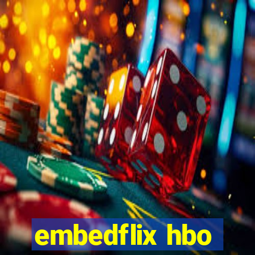 embedflix hbo